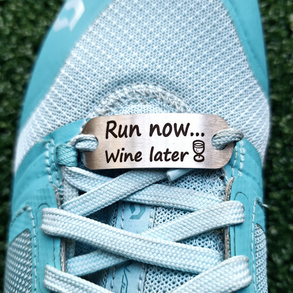 Run Now. Wine later 🍷- Shoe Tag