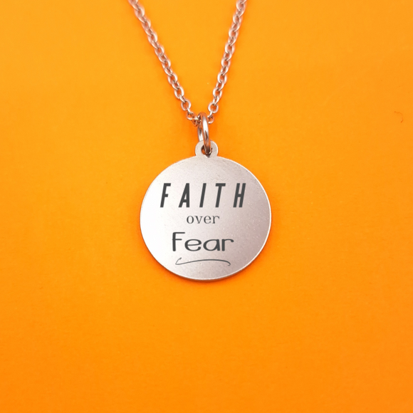 Faith over Fear - Round Pendant